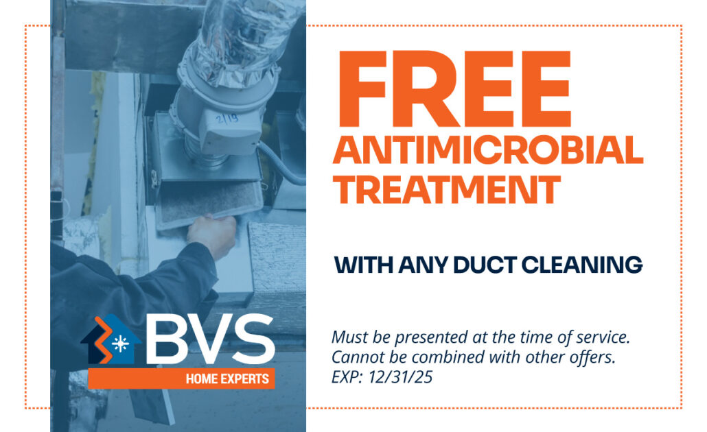 Free antimicrobial treatment offer for duct cleaning services at BVS Home Experts.