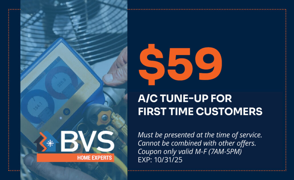 A/C tune-up service discount for first-time customers at BVS Home Experts, HVAC specialists offering affordable rates.